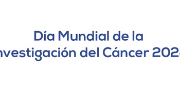 Día Mundial de la Investigación del Cáncer (2024)