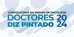 Bases del XIV Premio Nacional de  Investigación en Cáncer  Doctores Diz Pintado