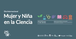 11F 2025. Celebración del día de la Mujer y la Niña en la Ciencia